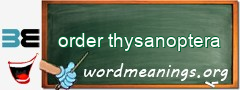 WordMeaning blackboard for order thysanoptera